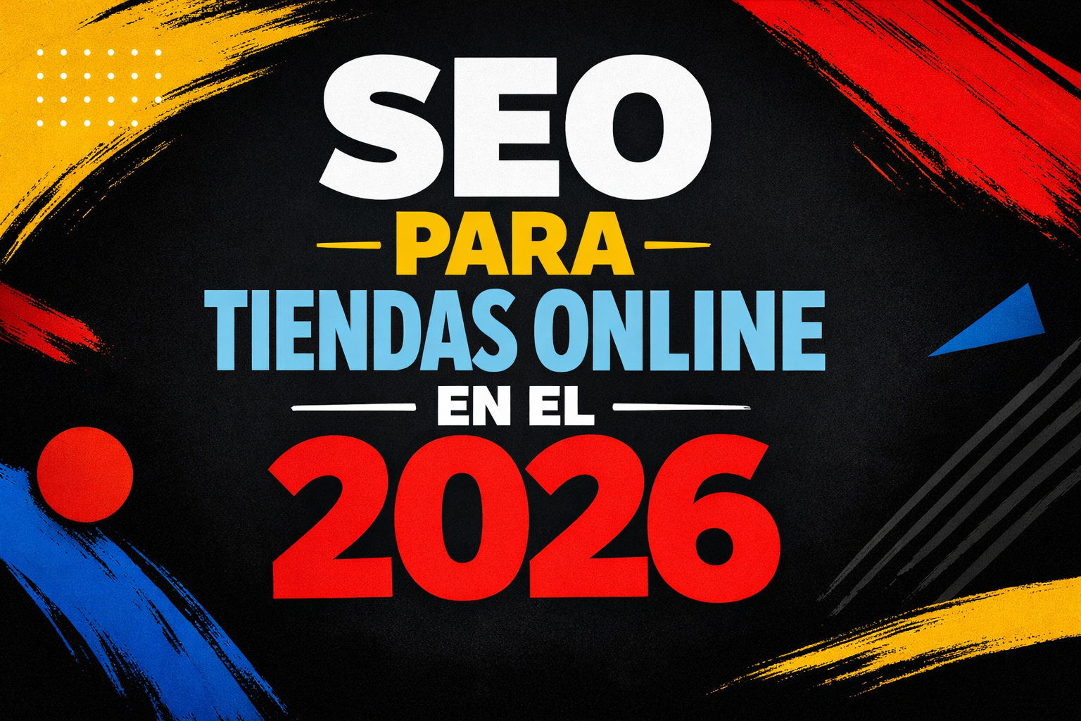 SEO para tiendas online en el 2026
