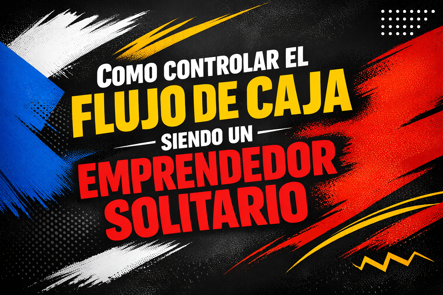 Como controlar el flujo de caja siendo un emprendedor solitario